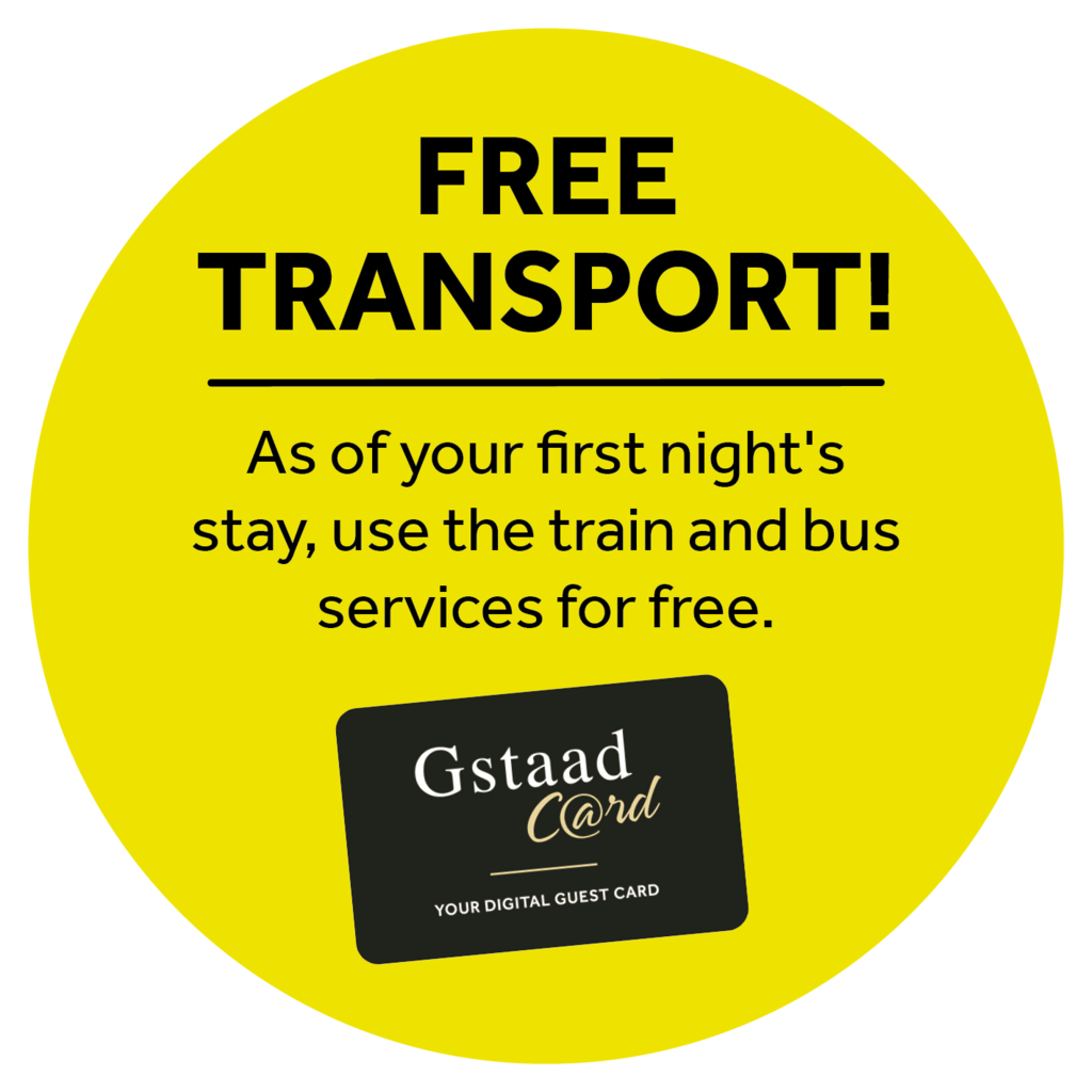 Yellow dot with black text «Free transport! - As of your first night's stay, use the train and bus services for free», plus the black, white and gold Gstaad Card logo.