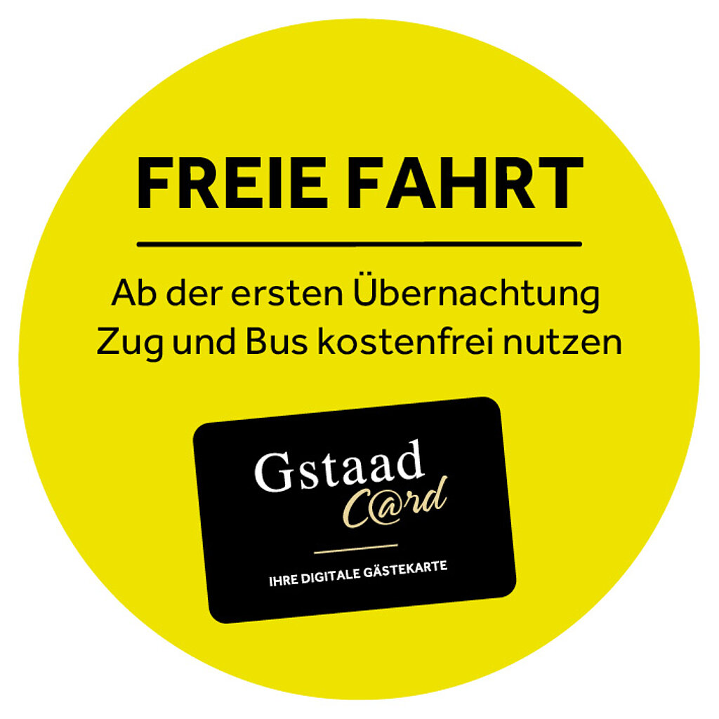 Gelber Punkt mit schwarzem Text «Freie Fahrt - ab der ersten Übernachtung Zug und Bus kostenfrei nutzen» sowie schwarz-weiss-goldiges Gstaad Card Logo